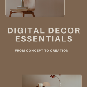 digital decor essentials: from concept to creation